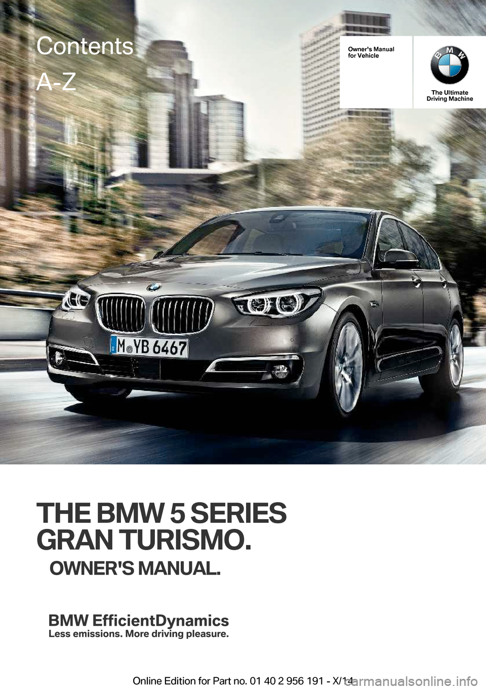 BMW 5 SERIES GRAN TURISMO 2014 F07 Owners Manual 