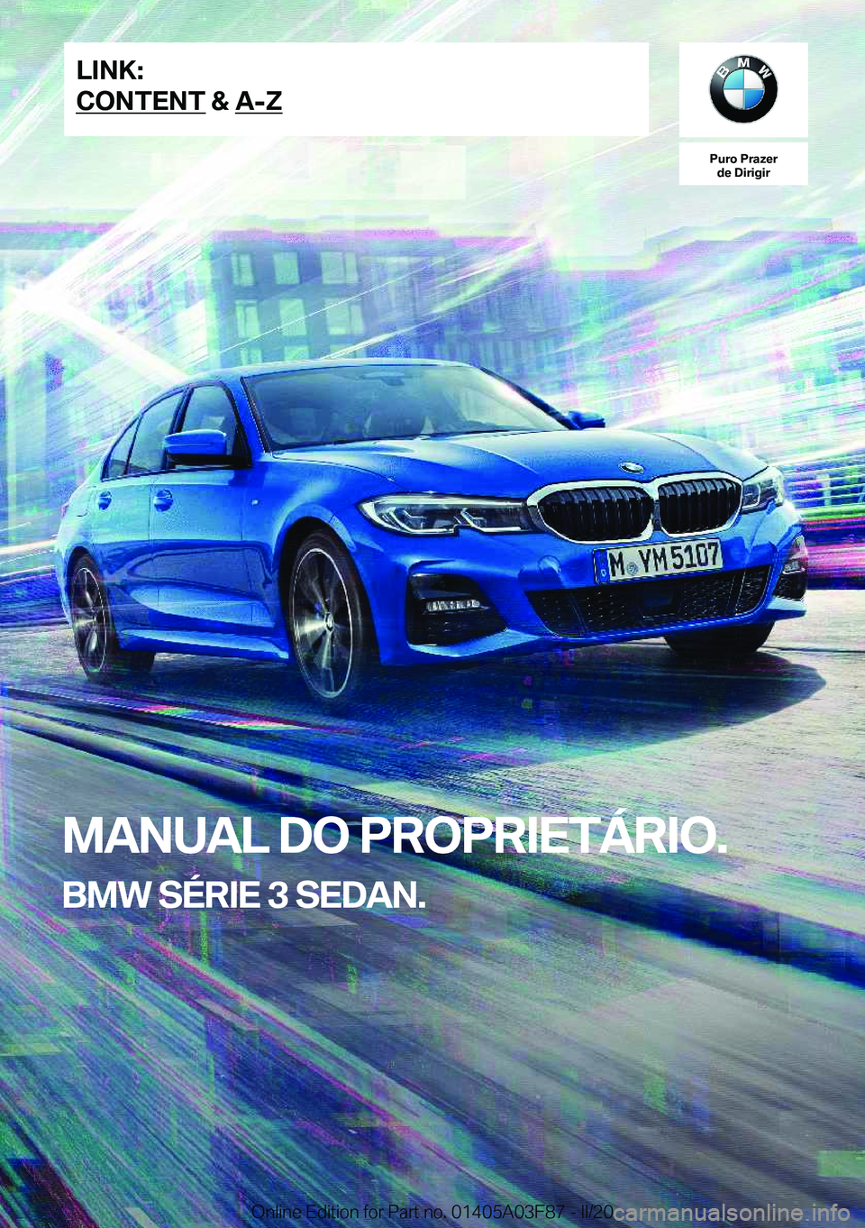 BMW 3 SERIES 2020  Manual do condutor (in Portuguese) 