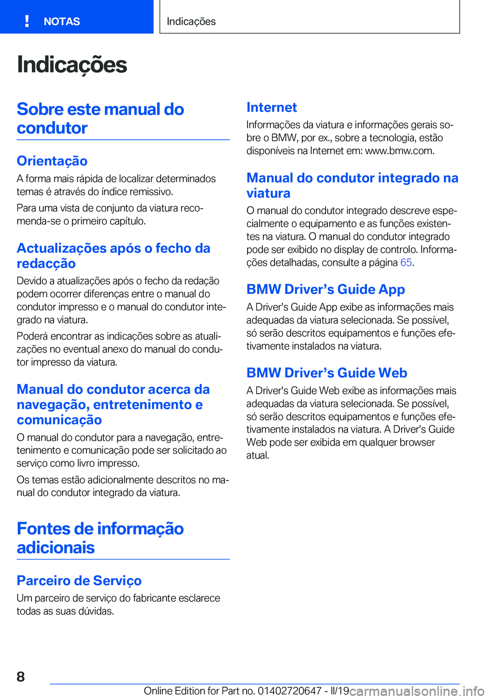 BMW M2 2020  Manual do condutor (in Portuguese) �I�n�d�i�c�a�