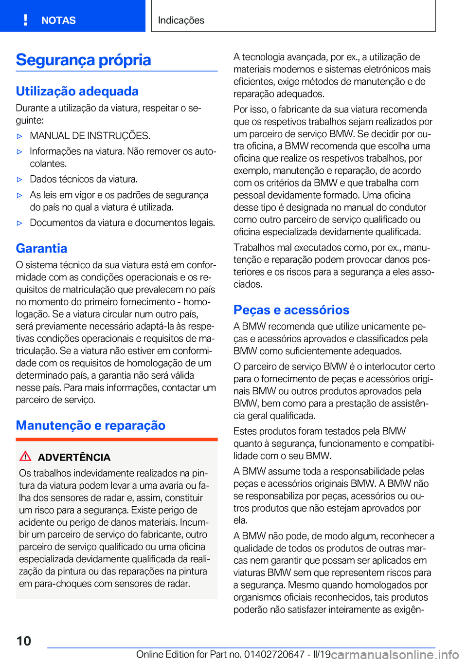BMW M2 2020  Manual do condutor (in Portuguese) �S�e�g�u�r�a�n�