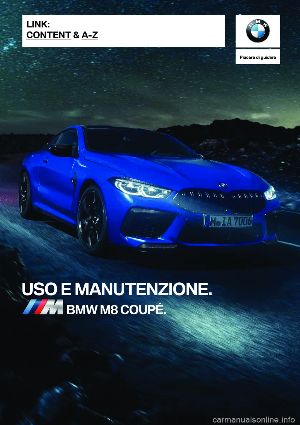 BMW M8 2020  Libretti Di Uso E manutenzione (in Italian) 