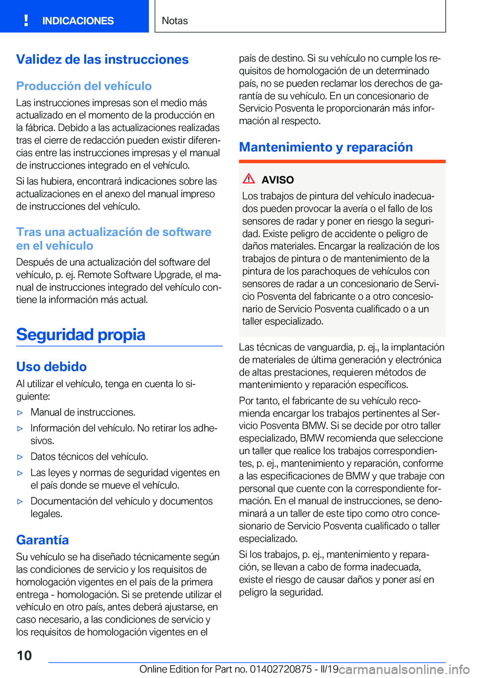BMW X7 2019  Manuales de Empleo (in Spanish) �V�a�l�i�d�e�z��d�e��l�a�s��i�n�s�t�r�u�c�c�i�o�n�e�s�P�r�o�d�u�c�c�i�