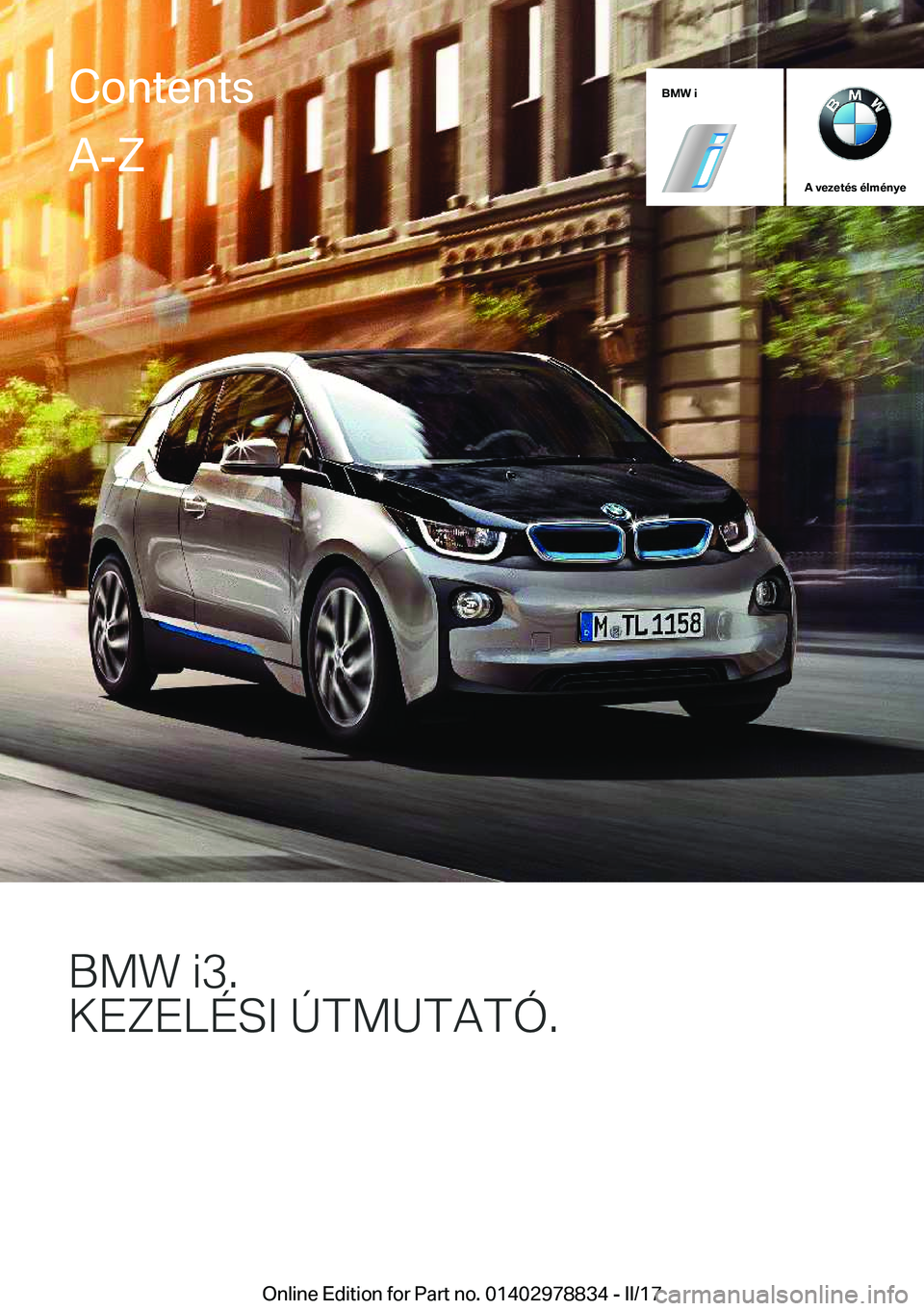 BMW I3 2017  Kezelési útmutató (in Hungarian) 