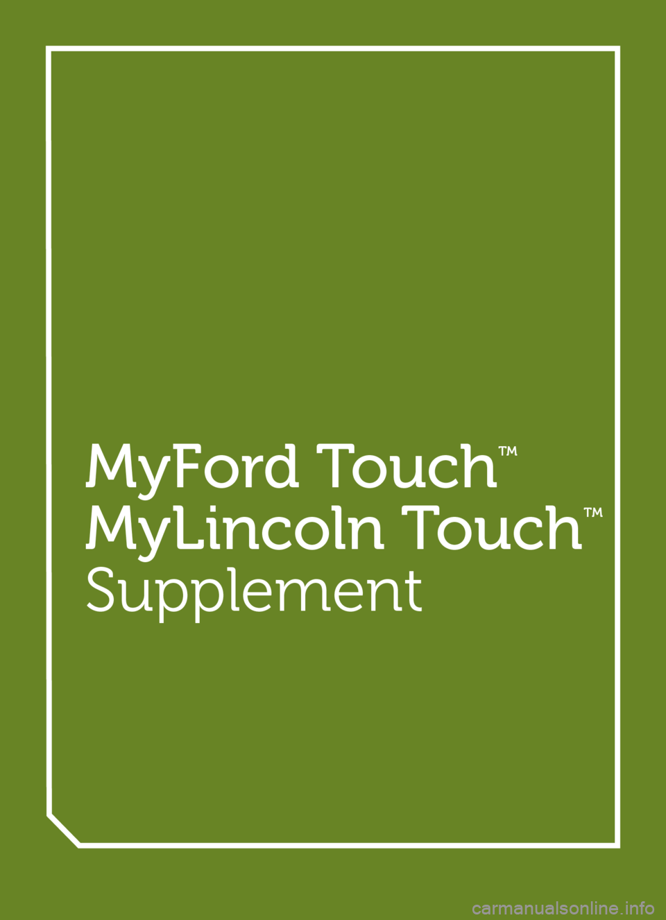 FORD EXPLORER 2011 5.G MyFord Touch Supplement Manual 