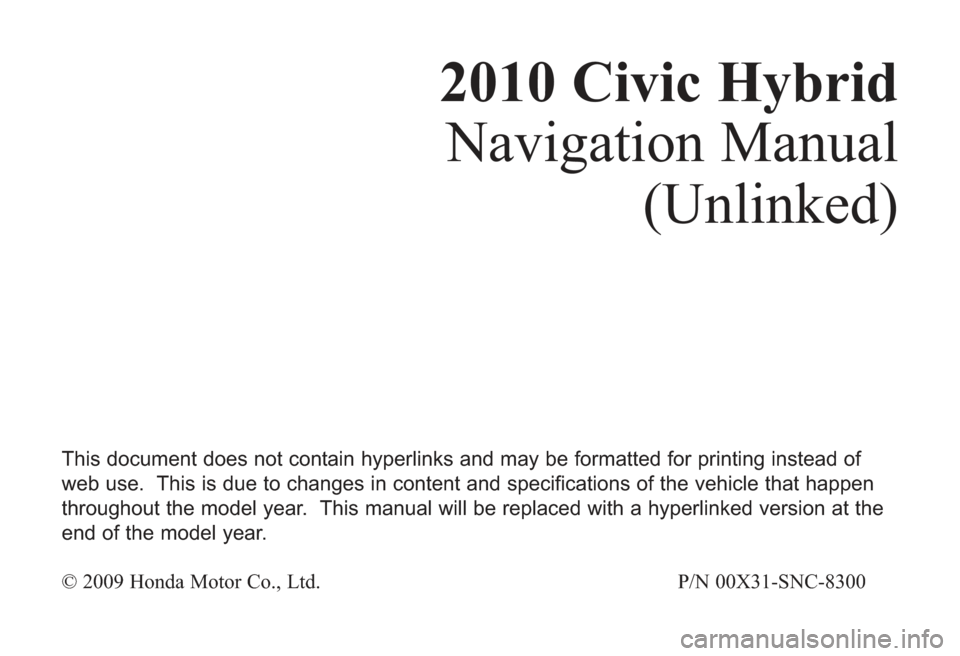 HONDA CIVIC HYBRID 2010 8.G Navigation Manual 