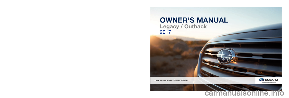 SUBARU LEGACY 2017 6.G Owners Manual 