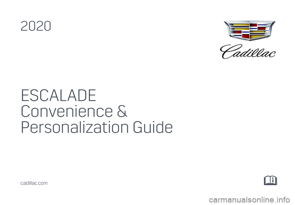CADILLAC ESCALADE 2020  Convenience & Personalization Guide 
