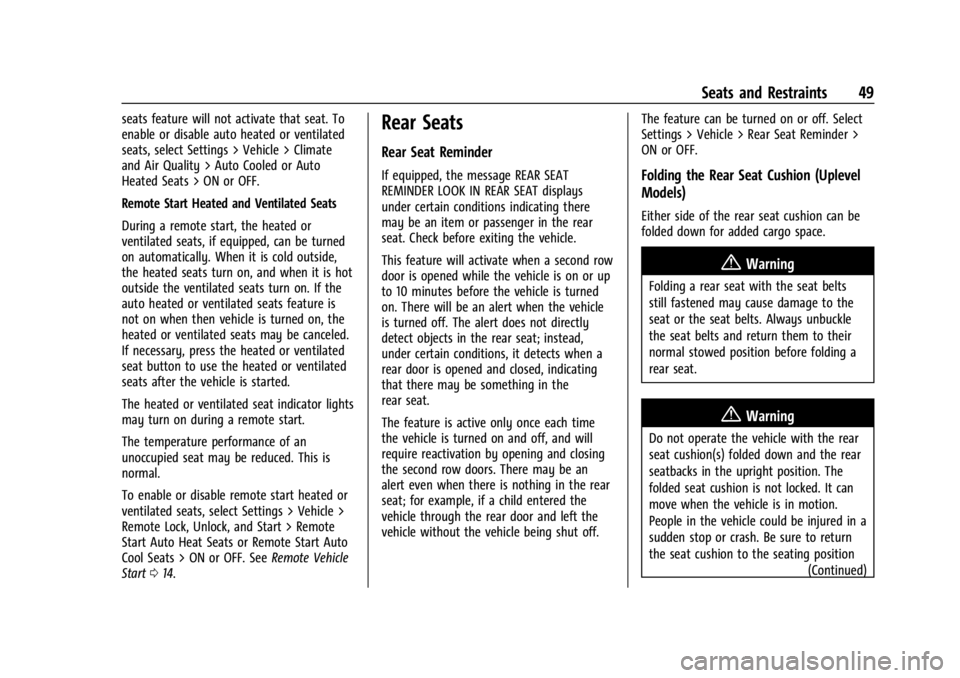 CHEVROLET SILVERADO EV 2024  Owners Manual Chevrolet Silverado EV Owner Manual (GMNA-Localizing-U.S./Canada-
16702912) - 2024 - CRC - 1/13/23
Seats and Restraints 49
seats feature will not activate that seat. To
enable or disable auto heated o