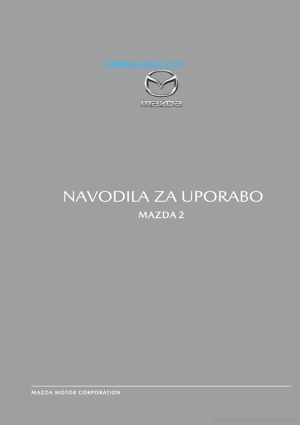 MAZDA MODEL 2 2019  Priročnik za lastnika (in Slovenian) 