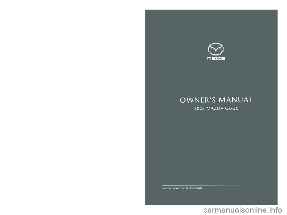 MAZDA CX30 2023  Owners Manual 