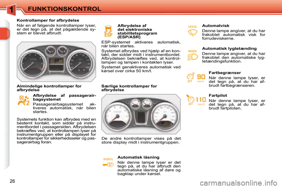Peugeot 308 SW BL 2008 Instruktionsbog (in Danish) (260 Pages)
