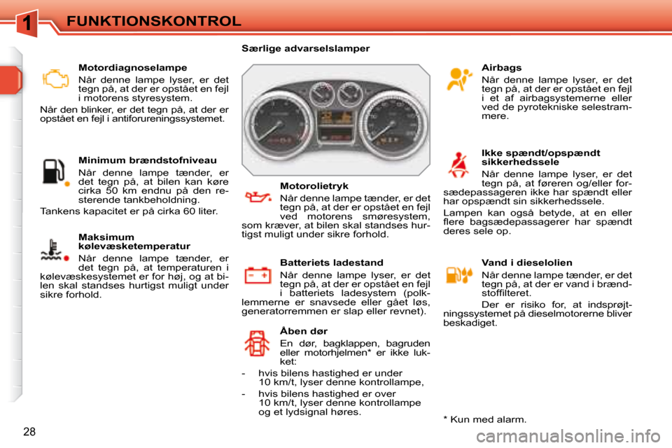 airbag Peugeot 308 SW BL 2008 Instruktionsbog (in Danish) (260 Pages)