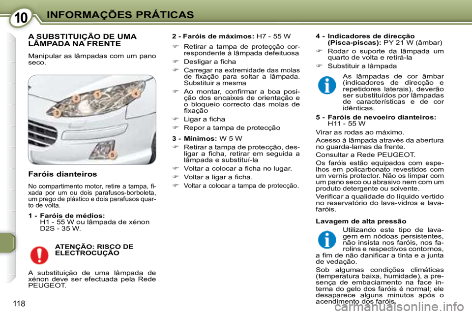 Peugeot 407 2008 Manual do proprietário (in Portuguese) (204 Pages), Page  140: 1010INFORMAÇÕES PRÁTICAS Tampões de par ...