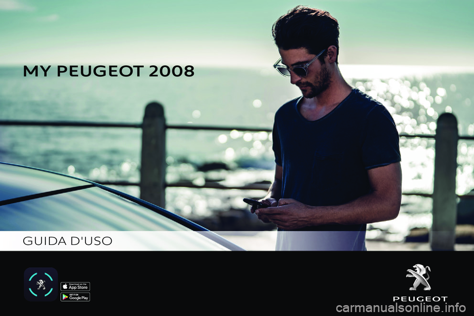 PEUGEOT 2008 2020  Manuale duso (in Italian)  
 
 
  
 
 
 
 
 
MY PEUGEO
GUIDA DUSO  