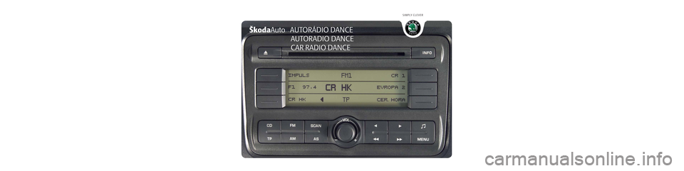 SKODA FABIA 2006 2.G / 5J Dance Car Radio Manual 
