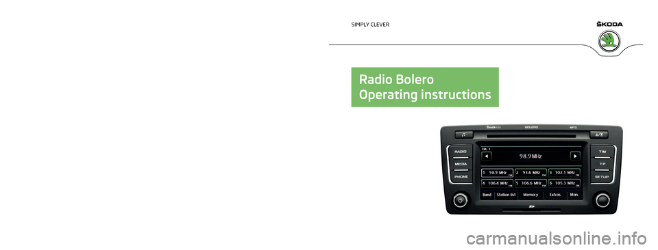 SKODA YETI 2012 1.G / 5L Bolero Car Radio Manual (20 Pages)