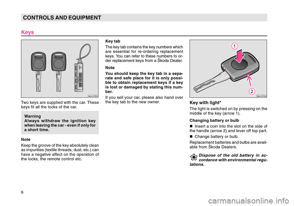 battery replacement SKODA OCTAVIA TOUR 2007 1.G / (1U) Owner's Manual (205  Pages)