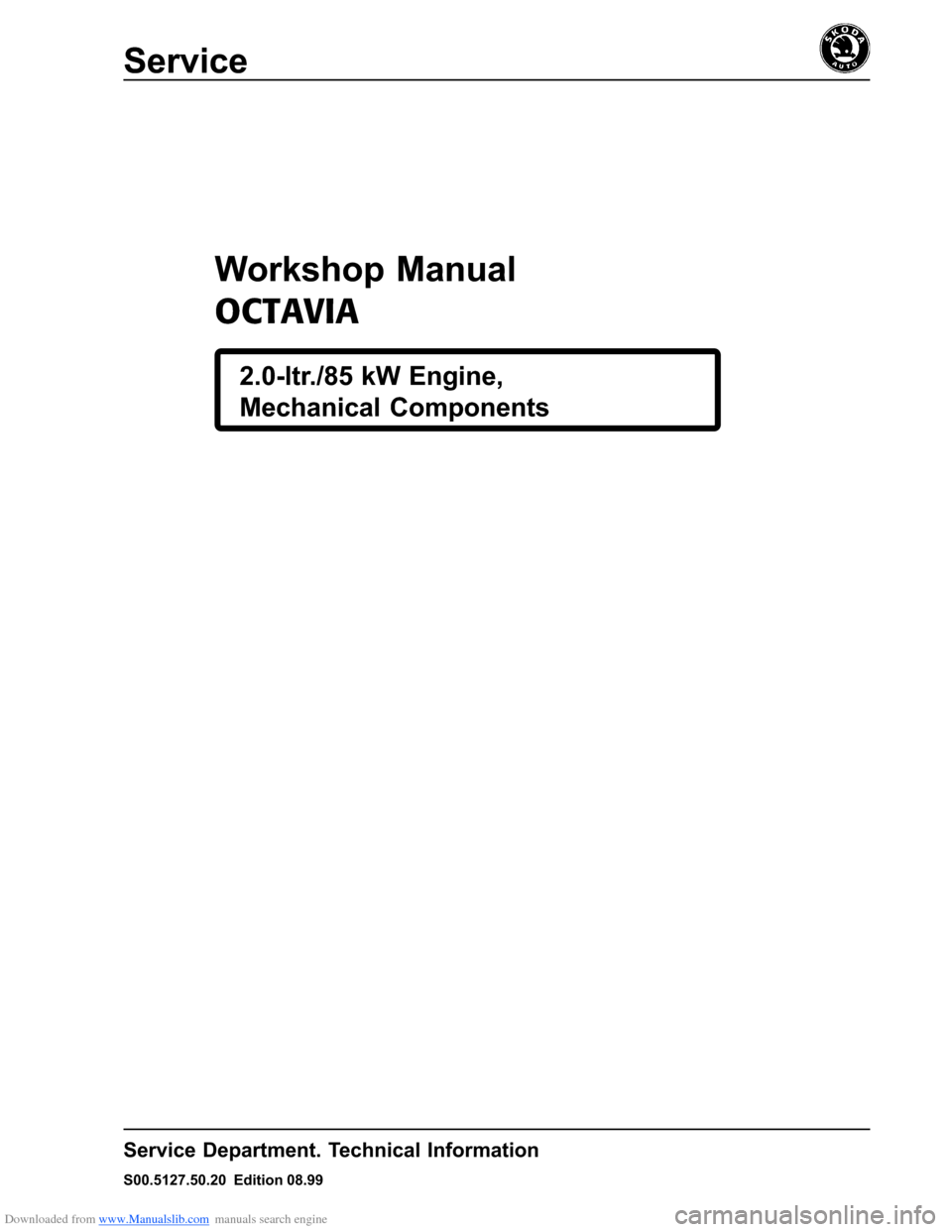 SKODA OCTAVIA 2000 1.G / (1U) 2.0 85kw Engine Workshop Manual 