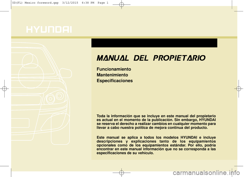 Hyundai Elantra 2016  Manual del propietario (in Spanish) 