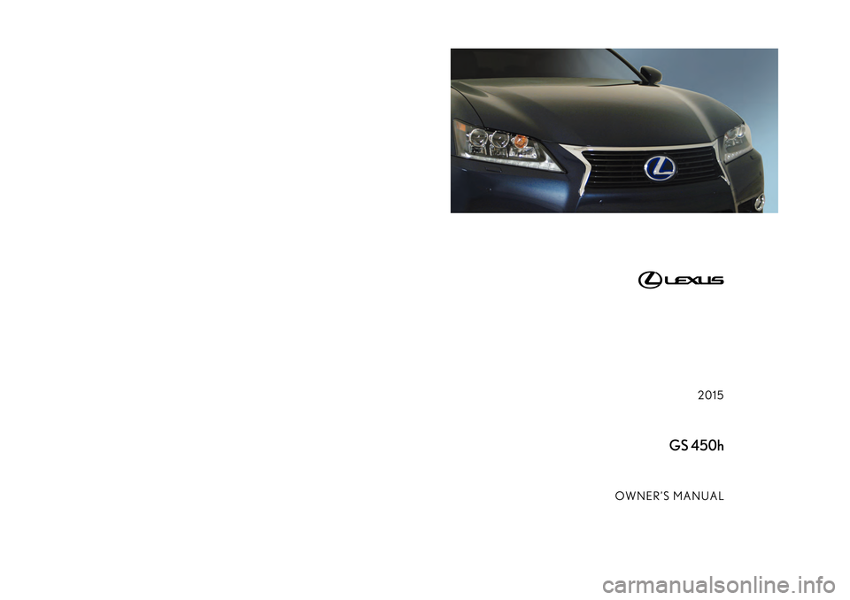 Lexus GS450h 2015  Owners Manual 