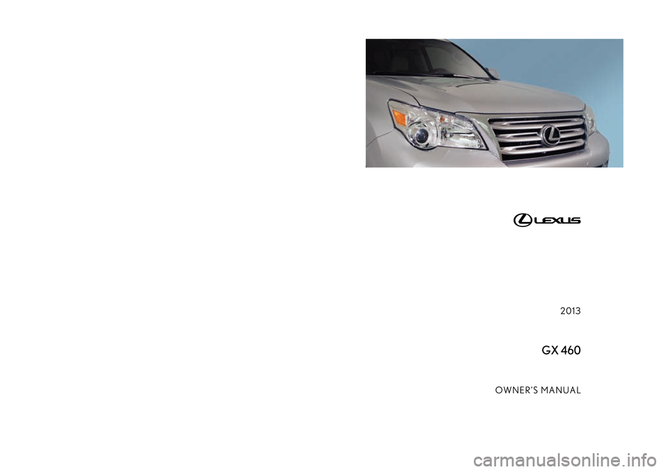 Lexus GX460 2013  Owners Manual 