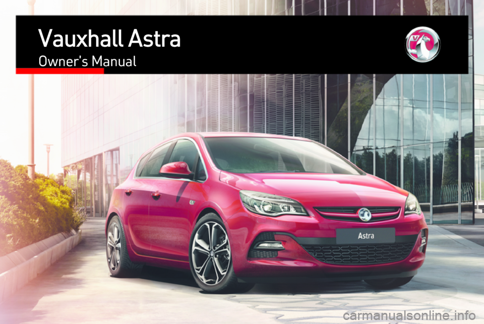 VAUXHALL ASTRA J 2015.75  Owners Manual 