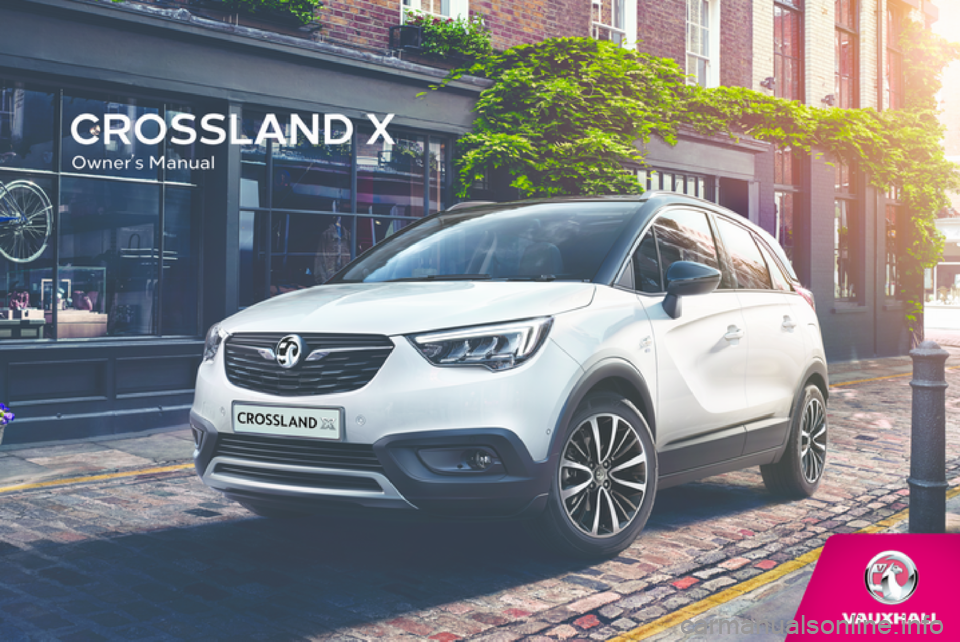 VAUXHALL CROSSLAND X 2018 Owner's Manual (255 Pages)