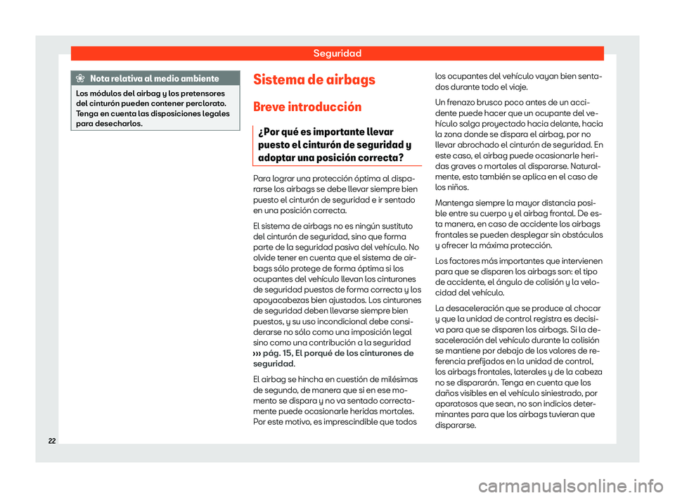 Seat Mii electric 2020  Manual de instrucciones (in Spanish) Seguridad
Nota relativa al medio ambiente
Los m