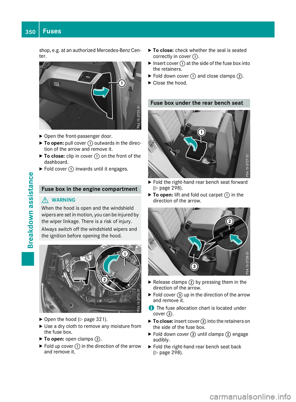 MERCEDES-BENZ GLE 2019  Owners Manual shop, e.g. at an authorized Mercedes-Benz Cen-
ter. X
Open the front-passenger door.
X To open: pull cover 0043outwards in the direc-
tion of the arrow and remove it.
X To close: clip in cover 0043on 