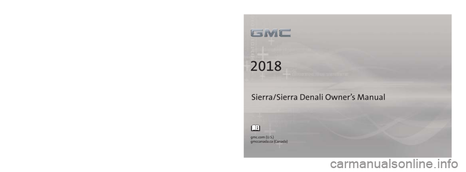 GMC SIERRA DENALI 2018  Owners Manual 