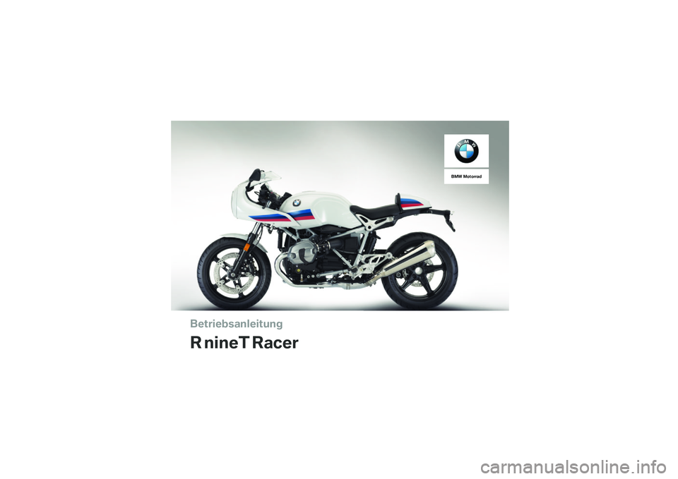 BMW MOTORRAD R NINE T RACER 2017  Betriebsanleitung (in German) 