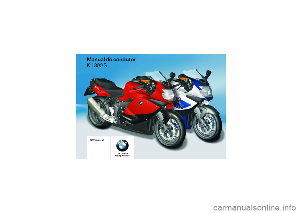 BMW MOTORRAD K 1300 S 2011  Manual do condutor (in Portuguese) 