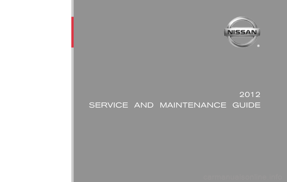 NISSAN XTERRA 2012 N50 / 2.G Service And Maintenance Guide 