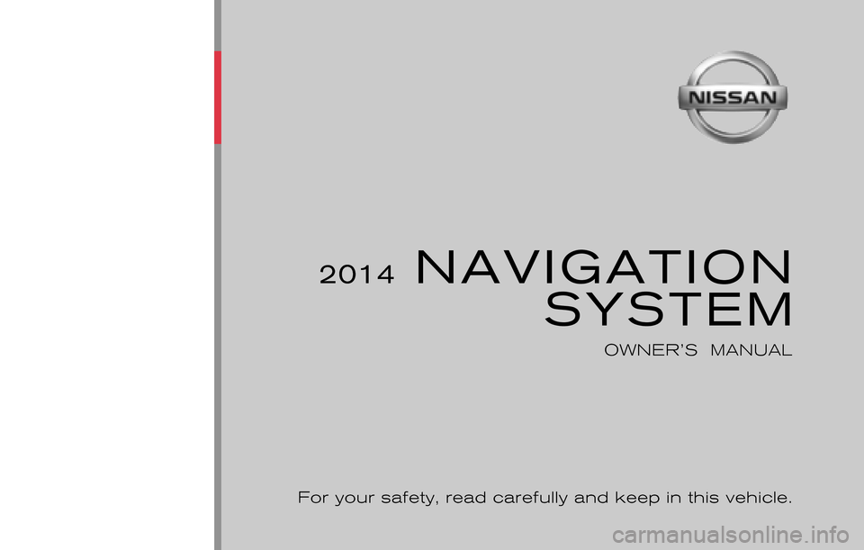 NISSAN XTERRA 2014 N50 / 2.G LC2 Kai Navigation Manual 