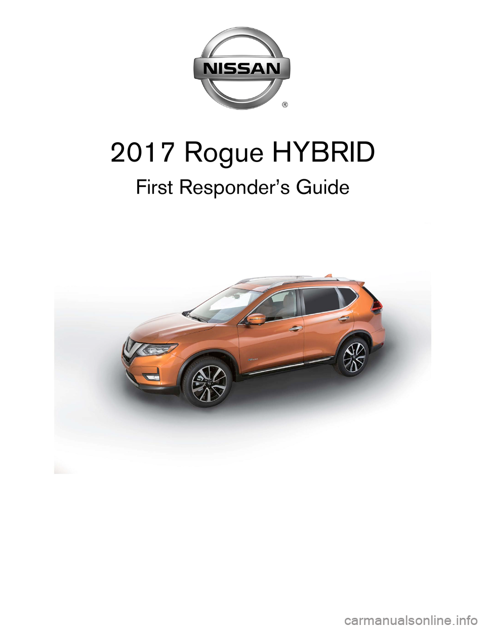 NISSAN ROGUE HYBRID 2017 2.G First Responders Guide 