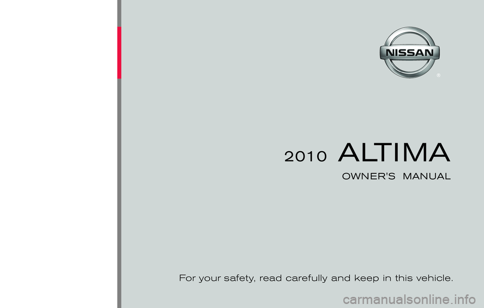 NISSAN ALTIMA 2010  Owners Manual 