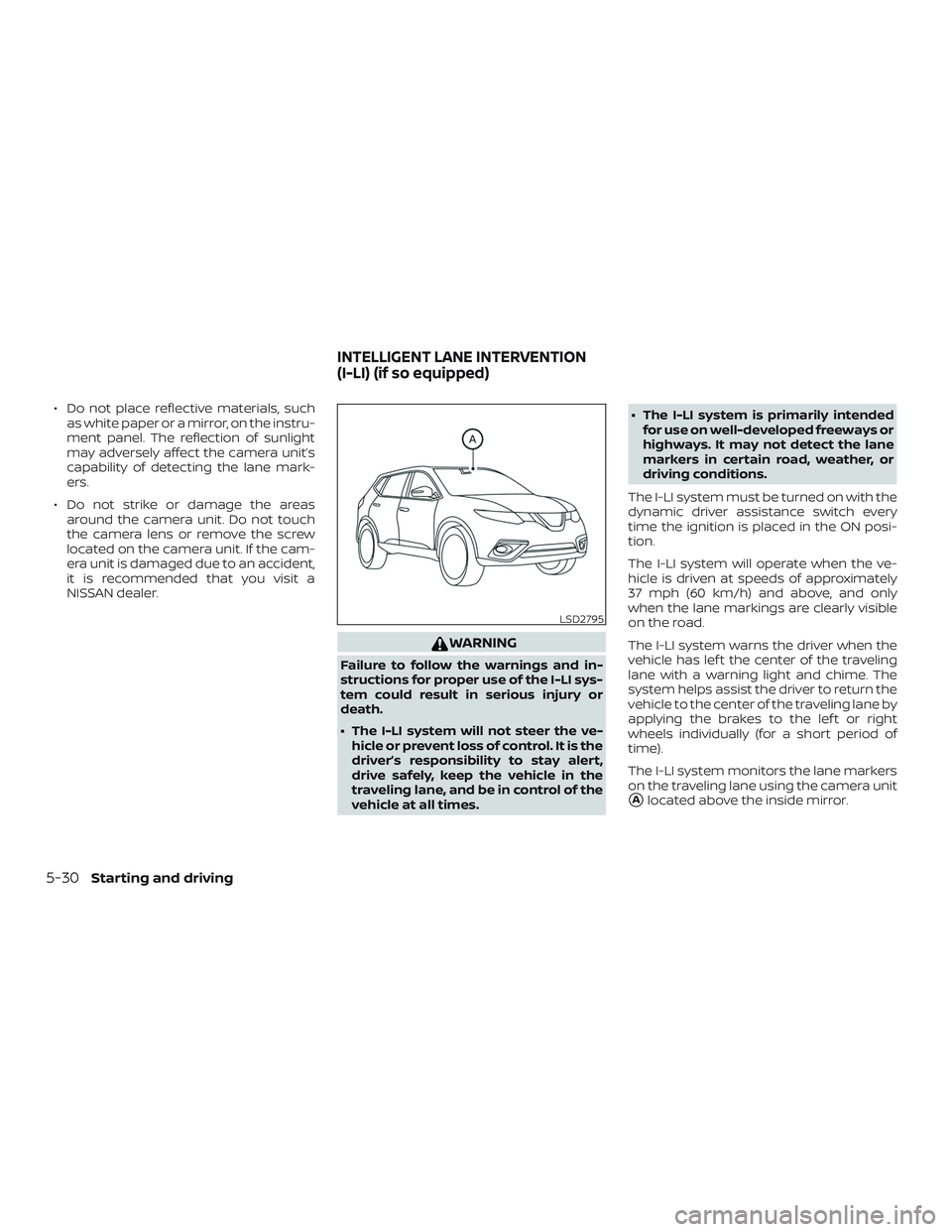 NISSAN ROGUE HYBRID 2018 Manual PDF ∙ Do not place reflective materials, suchas white paper or a mirror, on the instru-
ment panel. The reflection of sunlight
may adversely affect the camera unit’s
capability of detecting the lane m