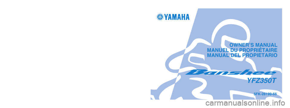 YAMAHA BANSHEE 350 2005  Owners Manual 