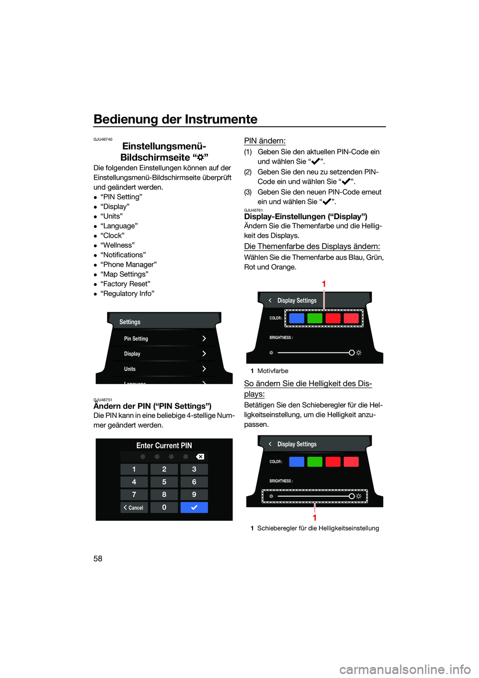 YAMAHA FX HO 2022  Betriebsanleitungen (in German) Bedienung der Instrumente
58
GJU46740
Einstellungsmenü-
Bildschirmseite “ ”
Die folgenden Einstellungen können auf der 
Einstellungsmenü-Bildschirmseite überprüft 
und geändert werden.
�