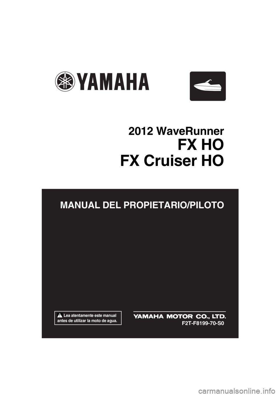 YAMAHA FX HO 2012  Manuale de Empleo (in Spanish) 