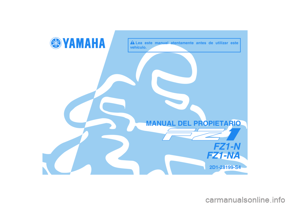 YAMAHA FZ1-N 2010  Manuale de Empleo (in Spanish) 