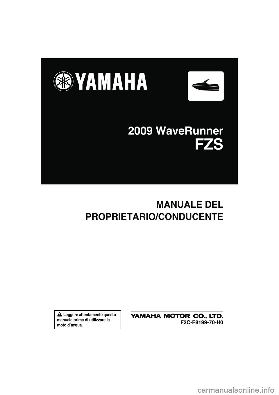 YAMAHA FZS SVHO 2009  Manuale duso (in Italian) 