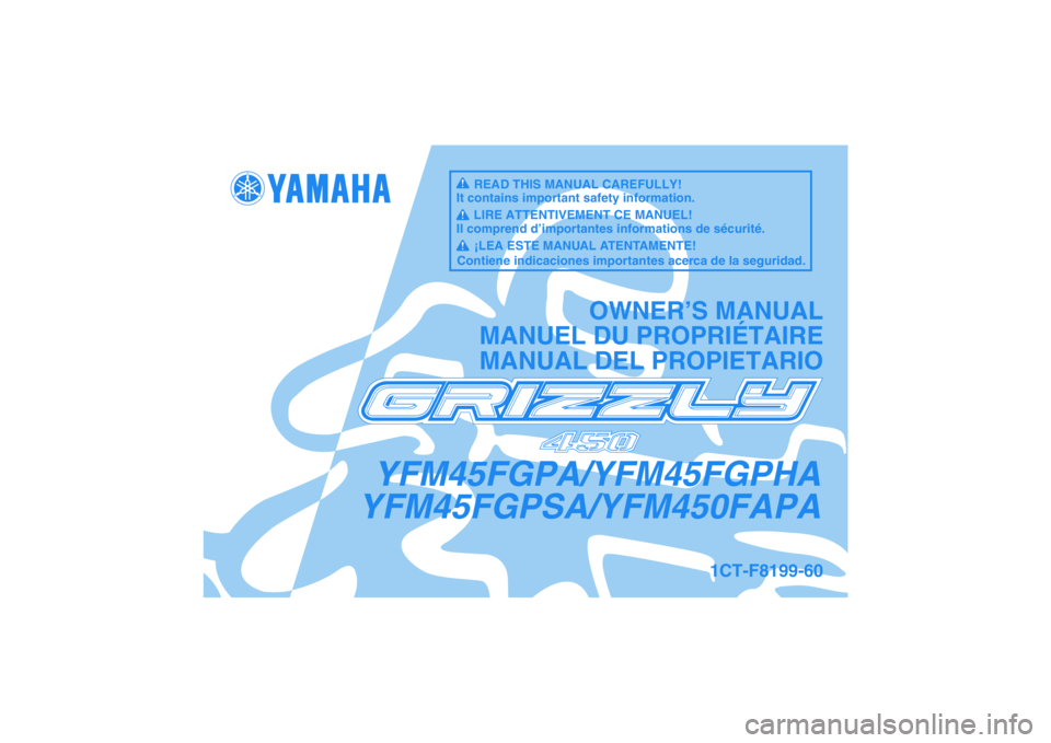 YAMAHA GRIZZLY 450 2011  Notices Demploi (in French) 