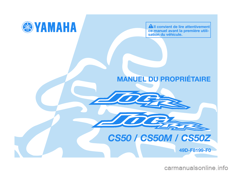 YAMAHA JOG50R 2009  Notices Demploi (in French) 