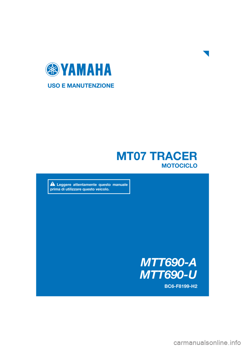 YAMAHA TRACER 700 2018  Manuale duso (in Italian) 