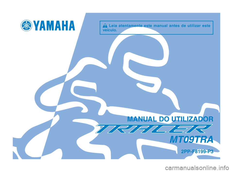 YAMAHA MT09 TRACER 2017  Manual de utilização (in Portuguese) 