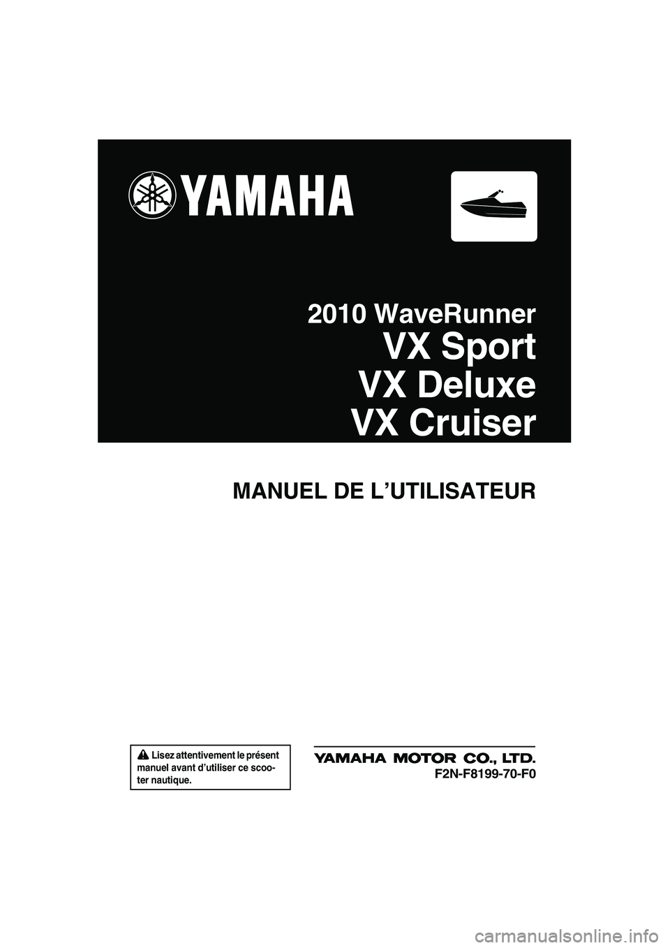 YAMAHA VX CRUISER 2010  Notices Demploi (in French) 