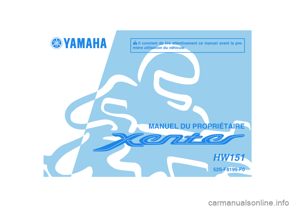 YAMAHA XENTER 150 2012  Notices Demploi (in French) 