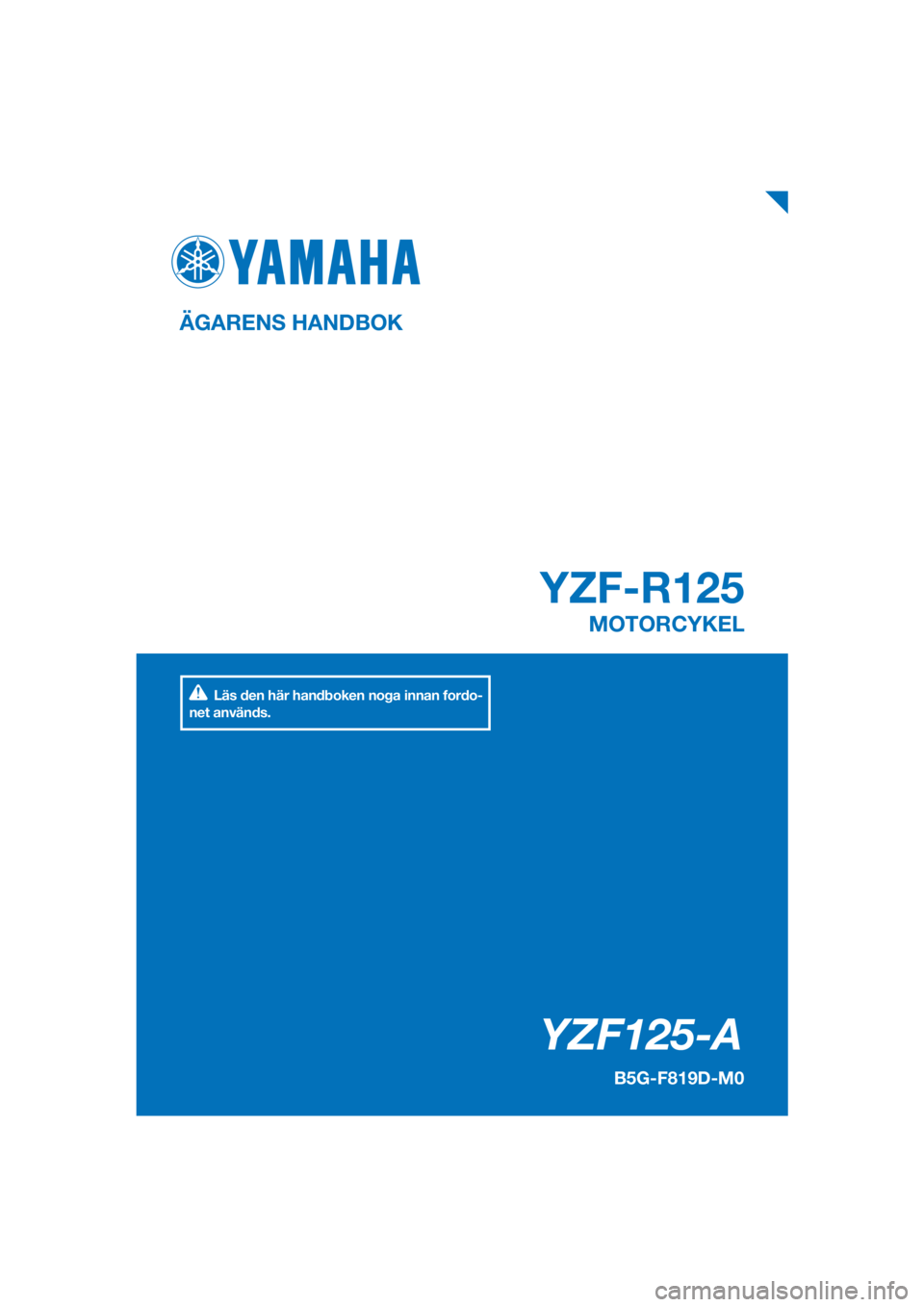 YAMAHA YZF-R125 2019  Bruksanvisningar (in Swedish) 