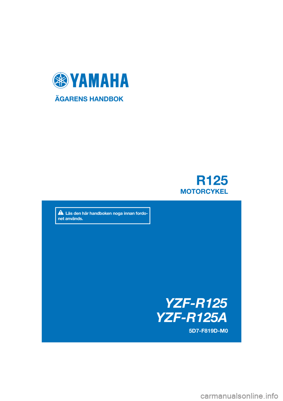 YAMAHA YZF-R125 2016  Bruksanvisningar (in Swedish) 